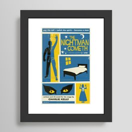 The Nightman Cometh Framed Art Print