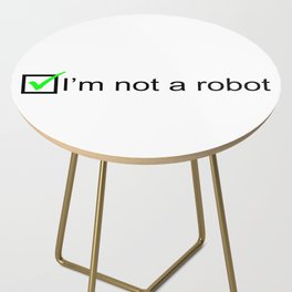 I Am Not a Robot I Captcha Side Table