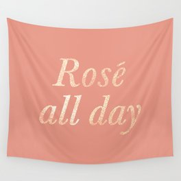 Rosé All Day Wall Tapestry