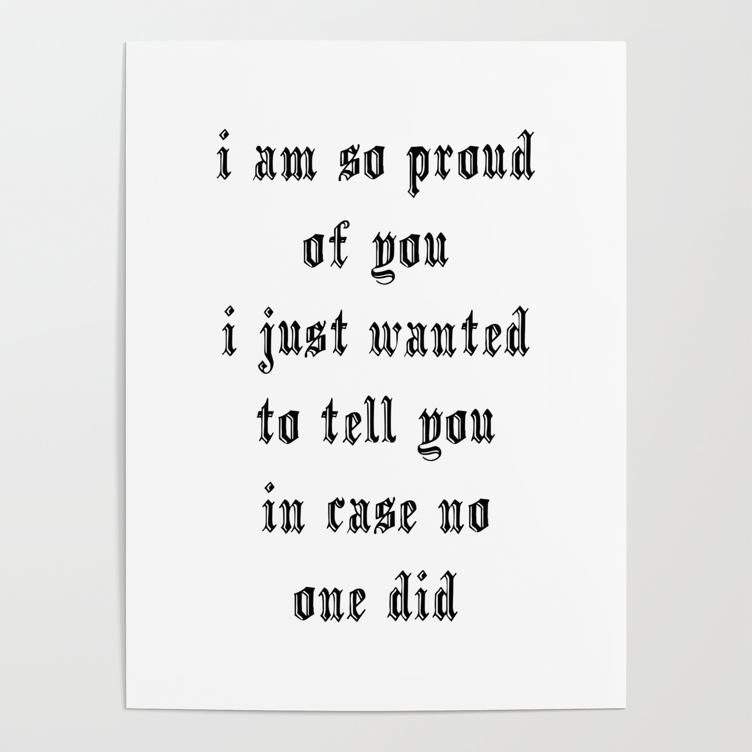 I M So Proud Of You Poster By Rhnpredator Society6