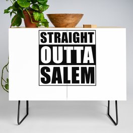 Straight Outta Salem Credenza