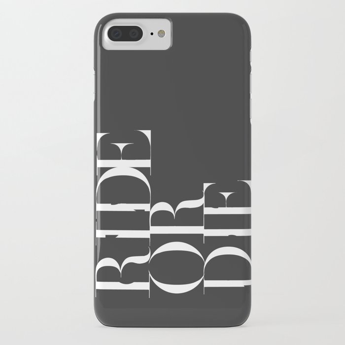 Ride or Die iPhone Case