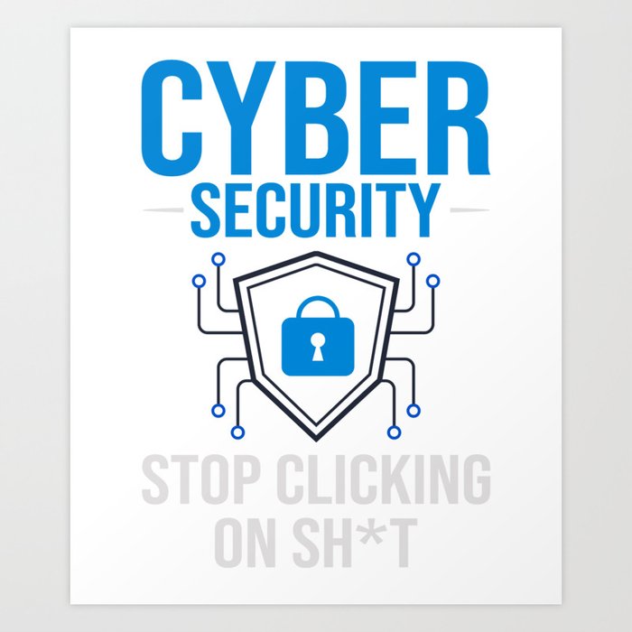 Cyber Security Analyst Engineer Computer Training Art Print