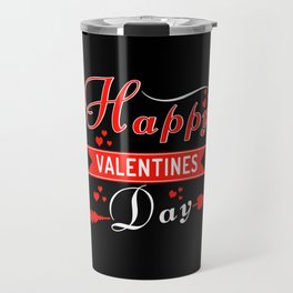Greetings Typography Hearts Day Valentines Day Travel Mug