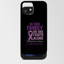 Family Fights Alone Pancreatic Cancer Awareness iPhone Card Case