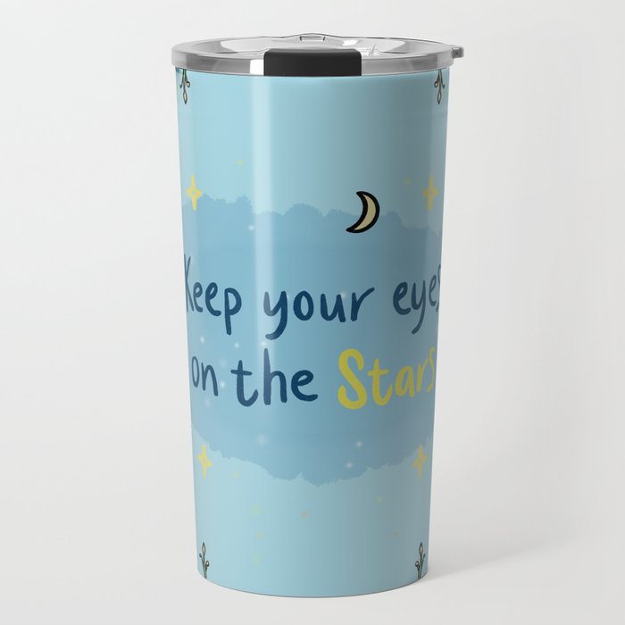 Keep Your Eyes On The Stars {Version 2} Travel Mug