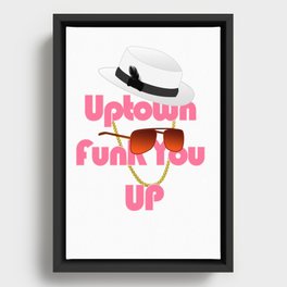 Uptown Funk Framed Canvas