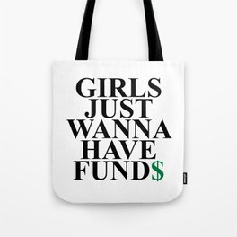 Novelty Tote Bag Girls Just Wanna Have Funds Pun Joke Shopping Money 