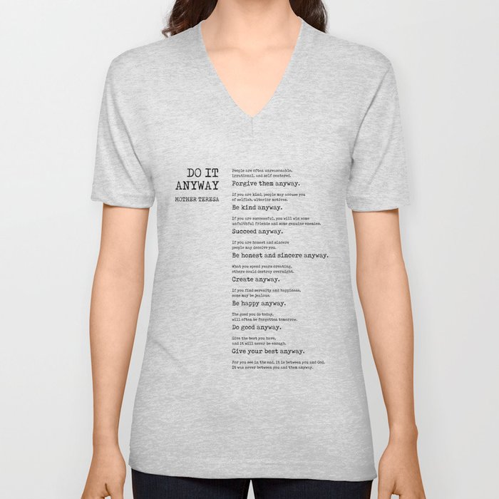 Do It Anyway - Mother Teresa Poem - Literature - Typewriter Print 1 V Neck T Shirt