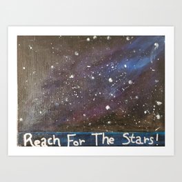 Reach for the stars Art Print