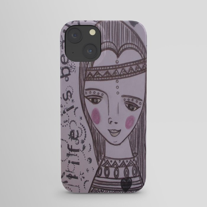 Life is beautiful iPhone Case