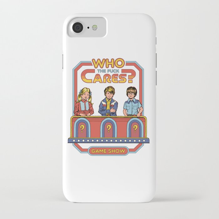 who cares? iphone case