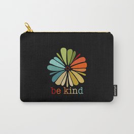 be kind Carry-All Pouch