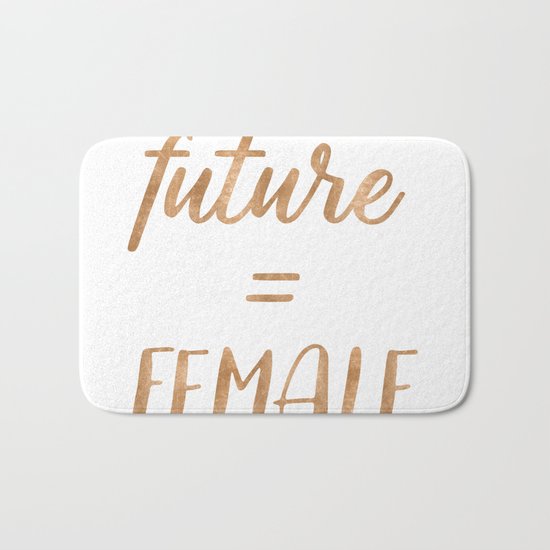 The Future is Female Copper Bronze Gold on Marble Bath Mat