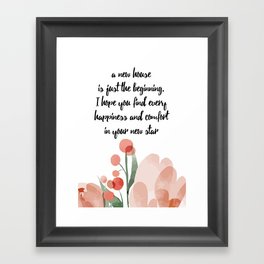 Newly Moved In Wall Art Framed Art Print