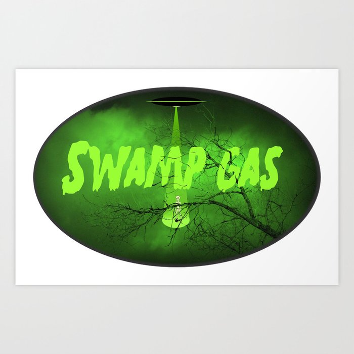 Swamp Gas Art Print