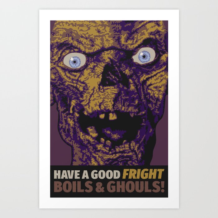 Boils & Ghouls Art Print