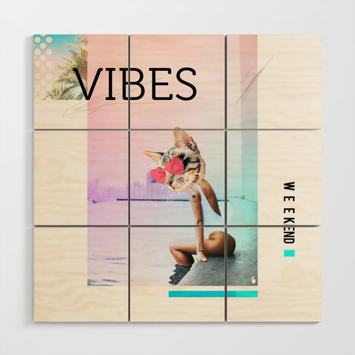 WEEKEND VIBES CAT Wood Wall Art