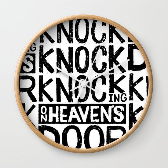 Knock Knock Knocking On Heaven S Door Wall Clock By