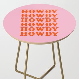 howdy howdy howdy Side Table