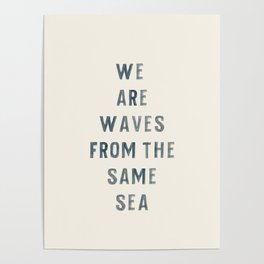Waves From The Same Sea Poster