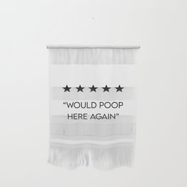 5 Star "Would Poop Here Again" Wall Hanging