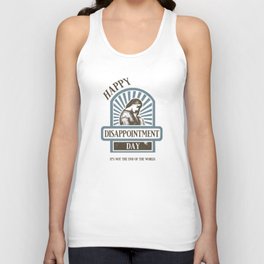 Great Disappointment Tank Top | Apocalypse, Sda, Adventist, 1844, Disappointed, Seventh Day, Satire, Endoftheworld, Greatdisappointment, Parody 