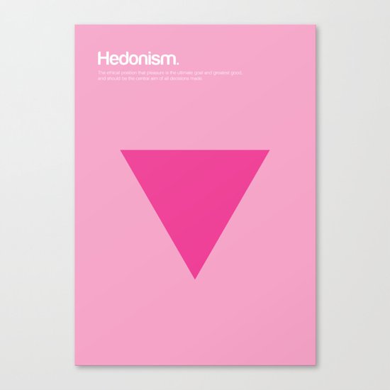 Hedonism Canvas Print