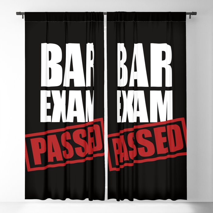 Bar Exam Passed Blackout Curtain