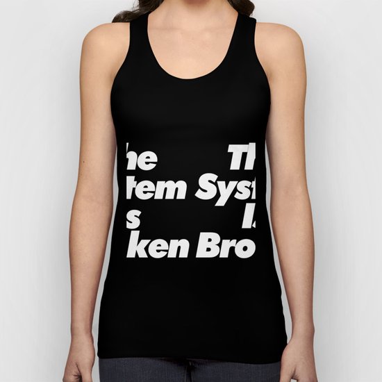 The System Is Broken Unisex Tank Top