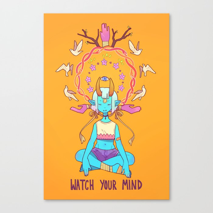 WATCH YOUR MIND Canvas Print