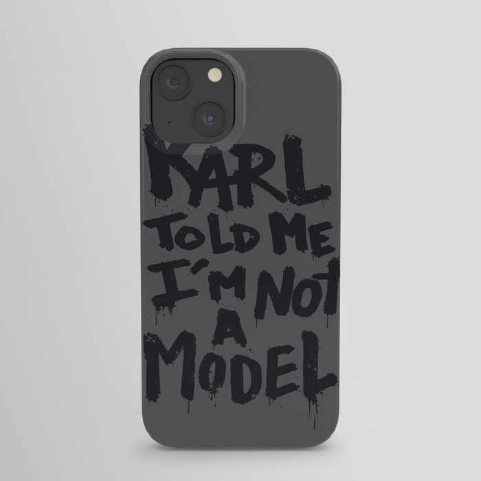 Karl told me... iPhone Case