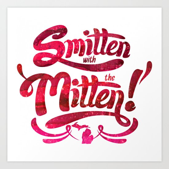 Smitten with the Mitten Art Print