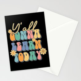 Y all learn today teacher retro quote Stationery Card
