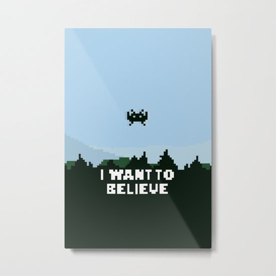 i want to believe. Metal Print