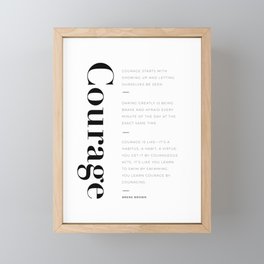 Courage quotes by Brene Brown collection Framed Mini Art Print