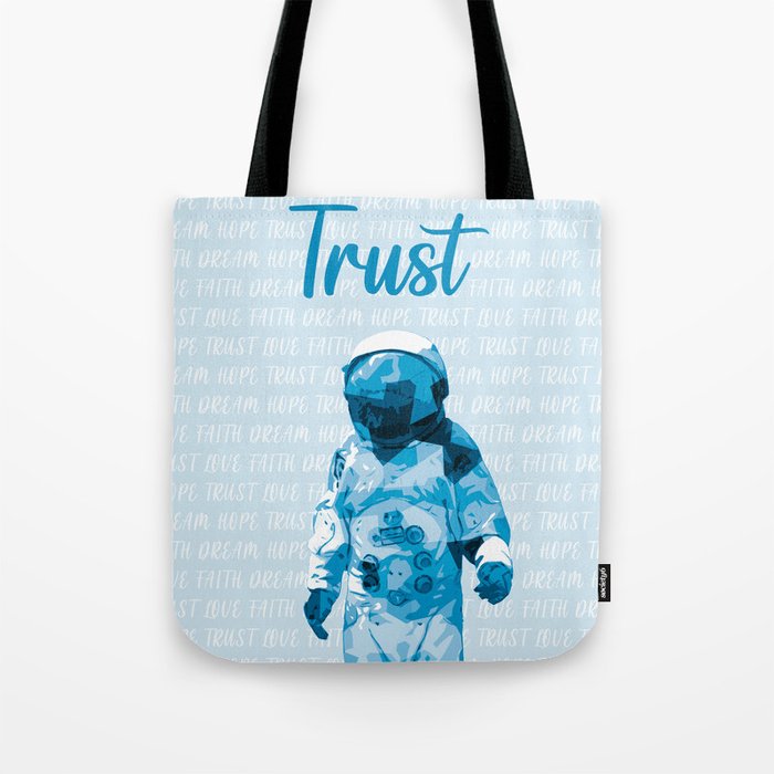 Spaceman AstronOut (Trust) Tote Bag