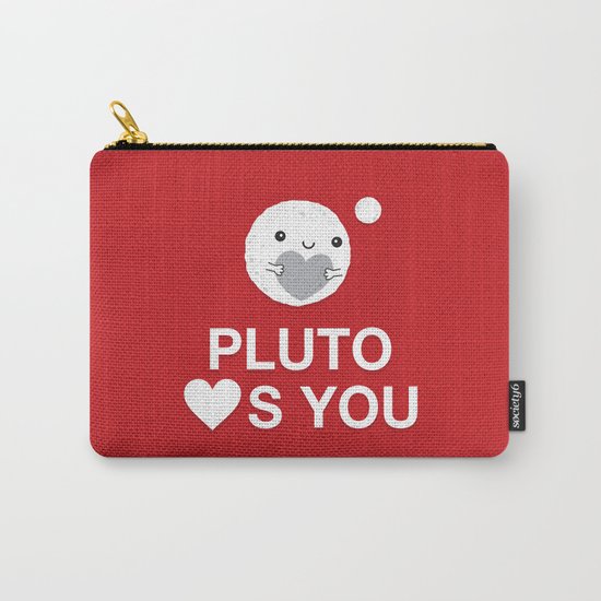 Keep Calm – Pluto Loves You Carry-All Pouch