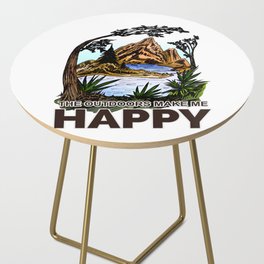 The Outdoors Make Me Happy Side Table
