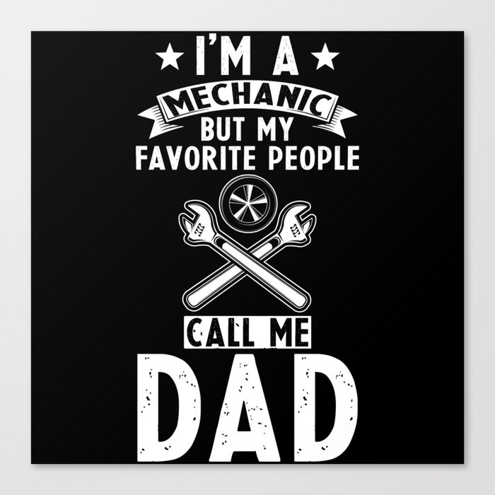 Mechanic Dad Canvas Print