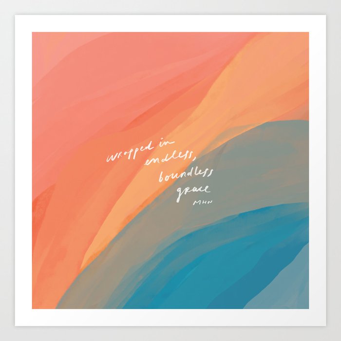 wrapped in endless, boundless grace Kunstdrucke | Gemälde, Digital, Colorful, Quote