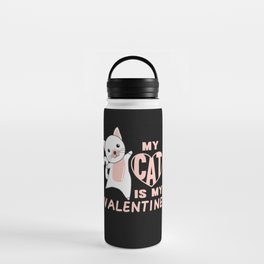 My Cat Is My Valentine Cute Cat For Valentine's Water Bottle