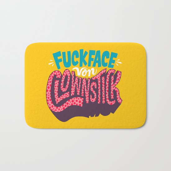 Fuckface Von Clownstick Bath Mat