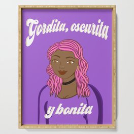 Gordita, Oscurita, y Bonita Serving Tray