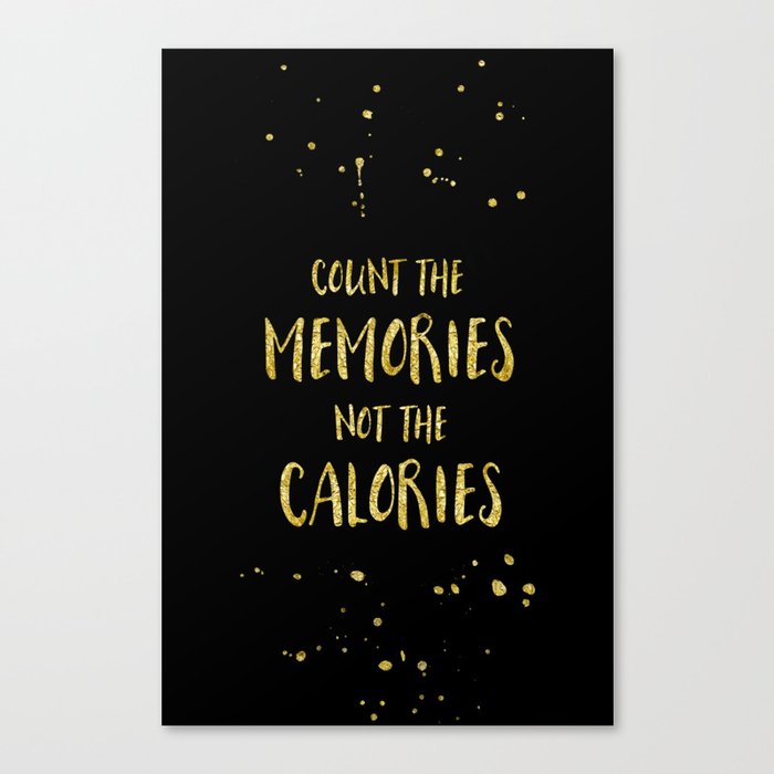 Text Art Gold COUNT THE MEMORIES Canvas Print