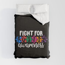 Fight For Autism Awareness Duvet Cover