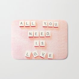 All You Need Is Love Bath Mat | Heart, Love, Feminine, Scrabbleletters, Girly, Positivity, Chic, Valentine, Farmhouse, Photo 