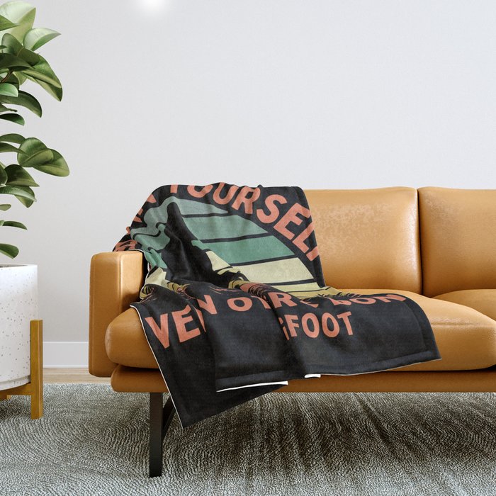Bigfoot Funny Believe In Yourself Motivational Sasquatch Vintage Sunset Throw Blanket by Aaron Geraud Society6