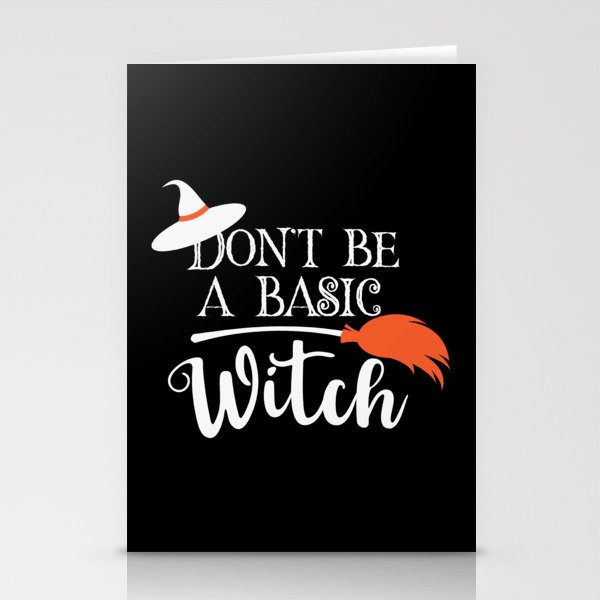 Don't Be A Basic Witch Funny Halloween Stationery Cards