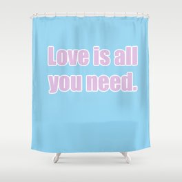 Love  Shower Curtain